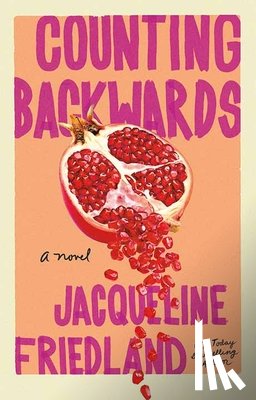 Friedland, Jacqueline - Counting Backwards