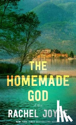 Joyce, Rachel - The Homemade God