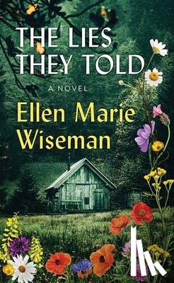 Wiseman, Ellen Marie - The Lies They Told