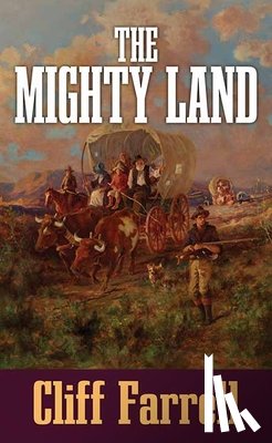 Farrell, Cliff - The Mighty Land