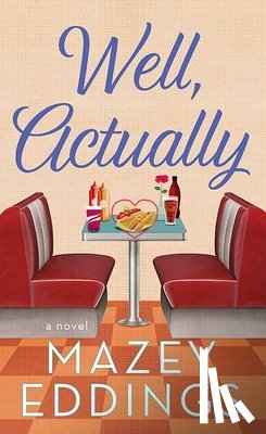 Eddings, Mazey - Well, Actually