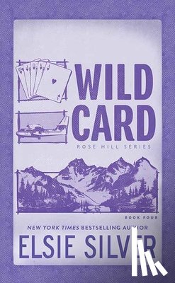 Silver, Elsie - Wild Card: Rose Hill