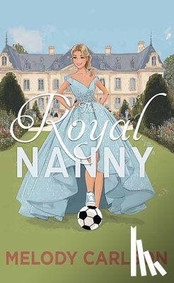 Carlson, Melody - The Royal Nanny