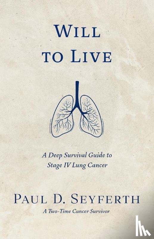 Seyferth, Paul D. - Will to Live