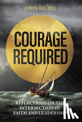 Richie, John - Courage Required