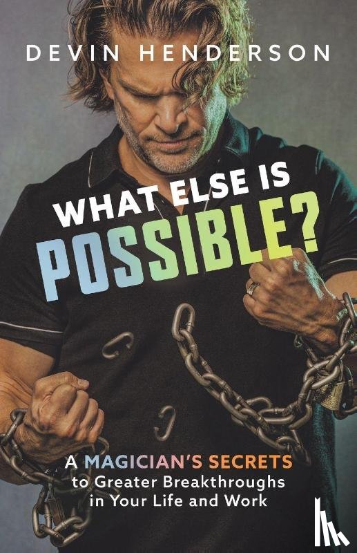 Henderson, Devin - What Else Is Possible?