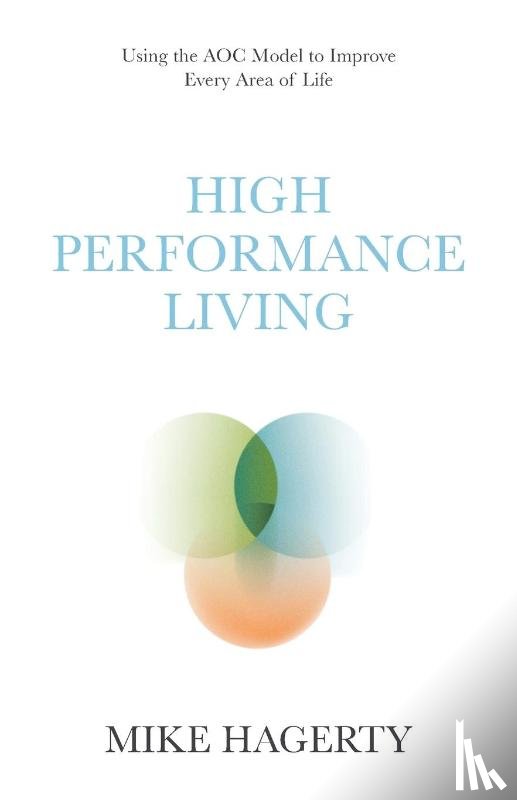 Hagerty, Mike - High Performance Living