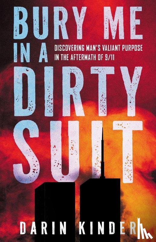 Kinder, Darin - Bury Me in a Dirty Suit