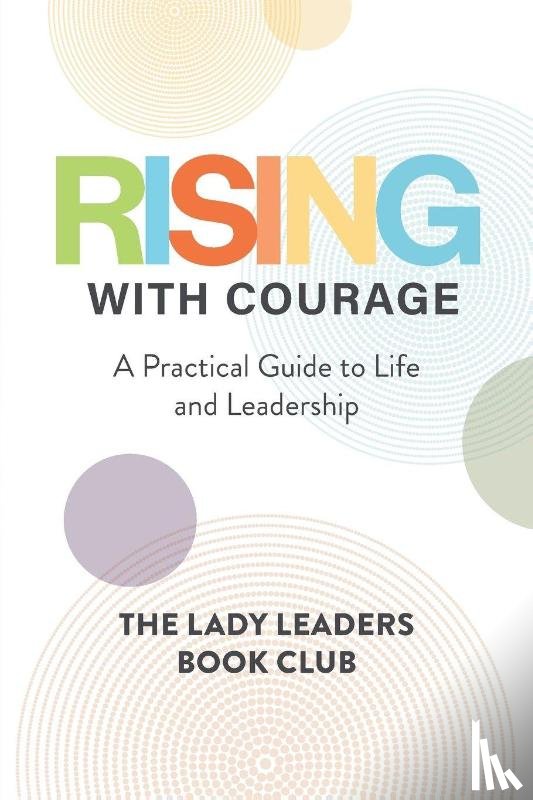 Book Club, The Lady Leaders - Rising With Courage