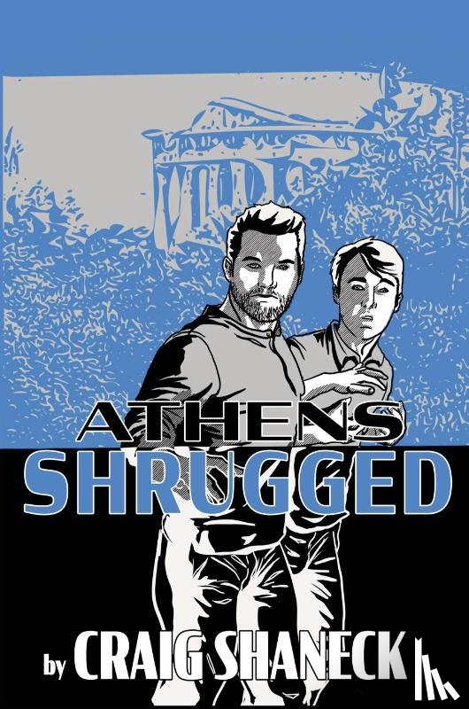 Shaneck, Craig - Athens Shrugged