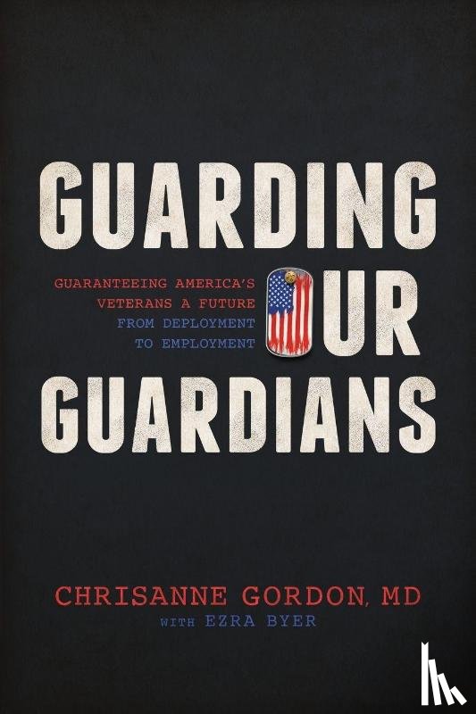 Gordon, Chrisanne - Guarding Our Guardians