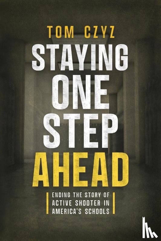 Czyz, Tom - Staying One Step Ahead