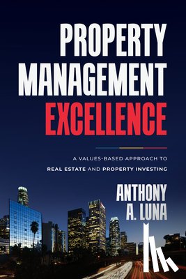 Luna, Anthony A. - Property Management Excellence