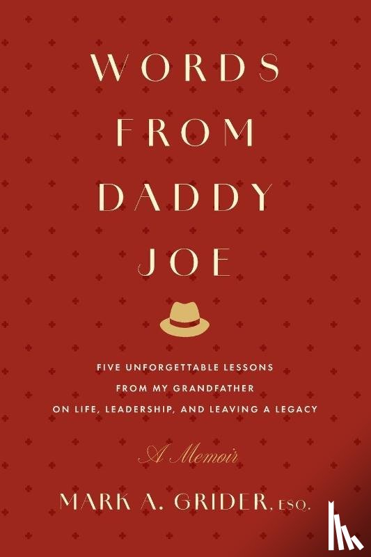 Grider, Mark A. - Words from Daddy Joe