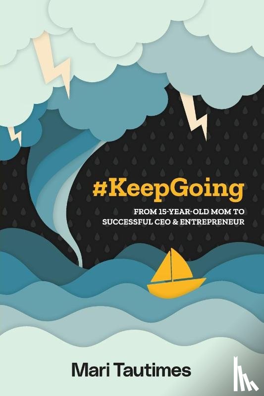 Tautimes, Mari - #KeepGoing