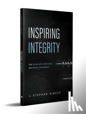 Vincze, L. Stephan - Vincze, L: Inspiring Integrity