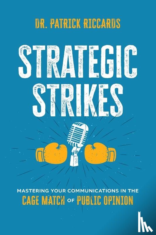 Riccards, Patrick - Strategic Strikes