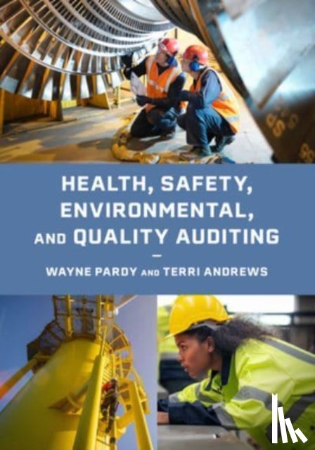 Pardy, Wayne, Andrews, Terri - Health, Safety, Environmental, and Quality Auditing