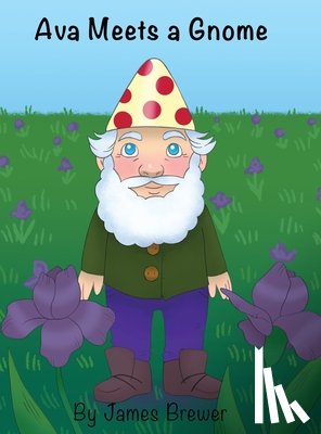 Brewer, James - Ava Meets a Gnome