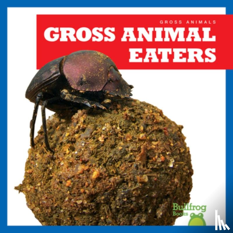 Chanez, Katie - Gross Animal Eaters