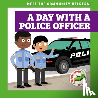Schuh, Mari C. - A Day with a Police Officer