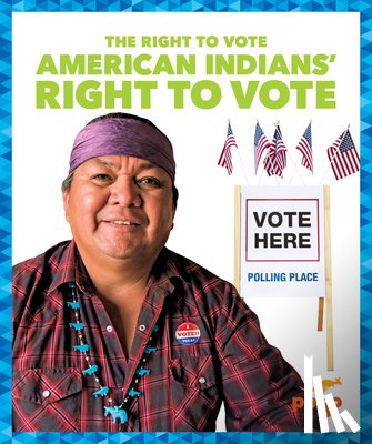 Sonneborn, Liz - American Indians' Right to Vote