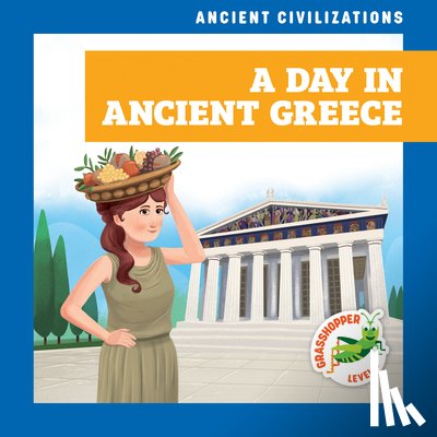 Havemeyer, Janie - A Day in Ancient Greece