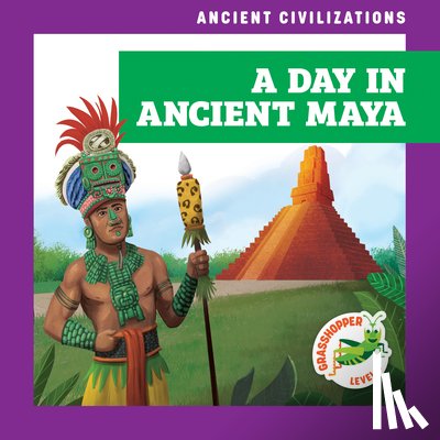 Havemeyer, Janie - A Day in Ancient Maya