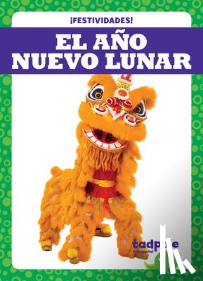 Austen, Lily - El Año Nuevo Lunar (Lunar New Year)