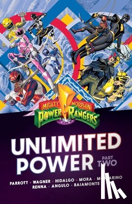 Parrott, Ryan - Mighty Morphin Power Rangers: Unlimited Power Vol. 2