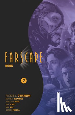 O’Bannon, Rockne S., Perez, Ramon K. - Farscape Omnibus Book Two
