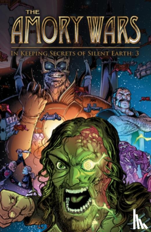 Sanchez, Claudio, David, Peter - Amory Wars: In Keeping Secrets of Silent Earth: 3, The Complete Collection