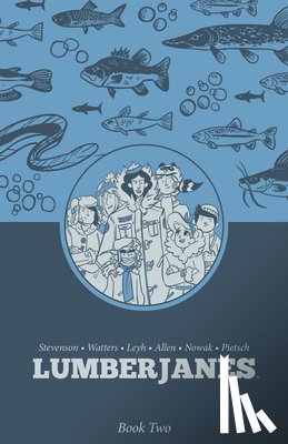 Watters, Shannon, Stevenson, N. D., Leyh, Kat - Lumberjanes Book Two