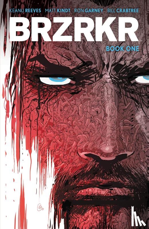 Reeves, Keanu, Kindt, Matt - BRZRKR Book One