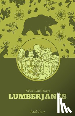 Watters, Shannon, Stevenson, ND, Leyh, Kat - Lumberjanes Book Four