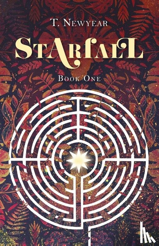 Newyear, T. - Starfall Book 1
