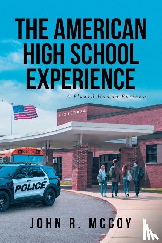McCoy, John R. - The American High School Experience