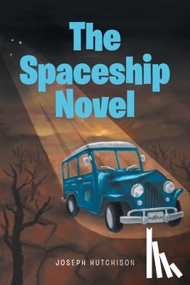 Hutchison, Joseph - The Spaceship Novel