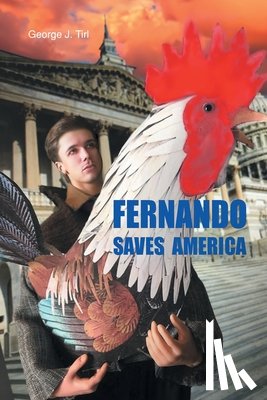 Tirl, George J. - Fernando Saves America