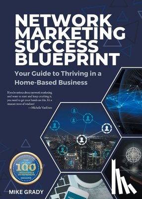 Grady, Mike - Network Marketing Success Blueprint