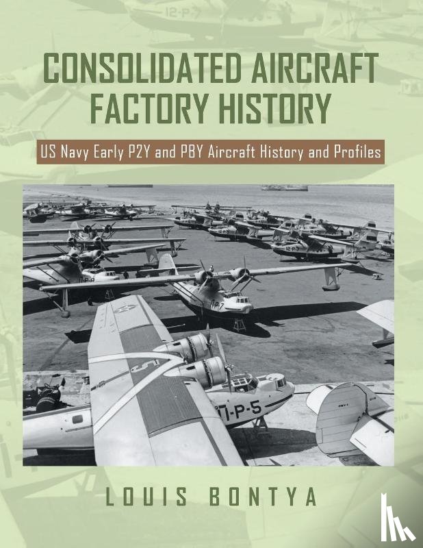 Bontya, Louis - CONSOLIDATED AIRCRAFT FACTORY HISTORY