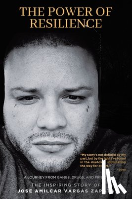 Vargas Zapata, Jose Amilcar - The Power of Resilience