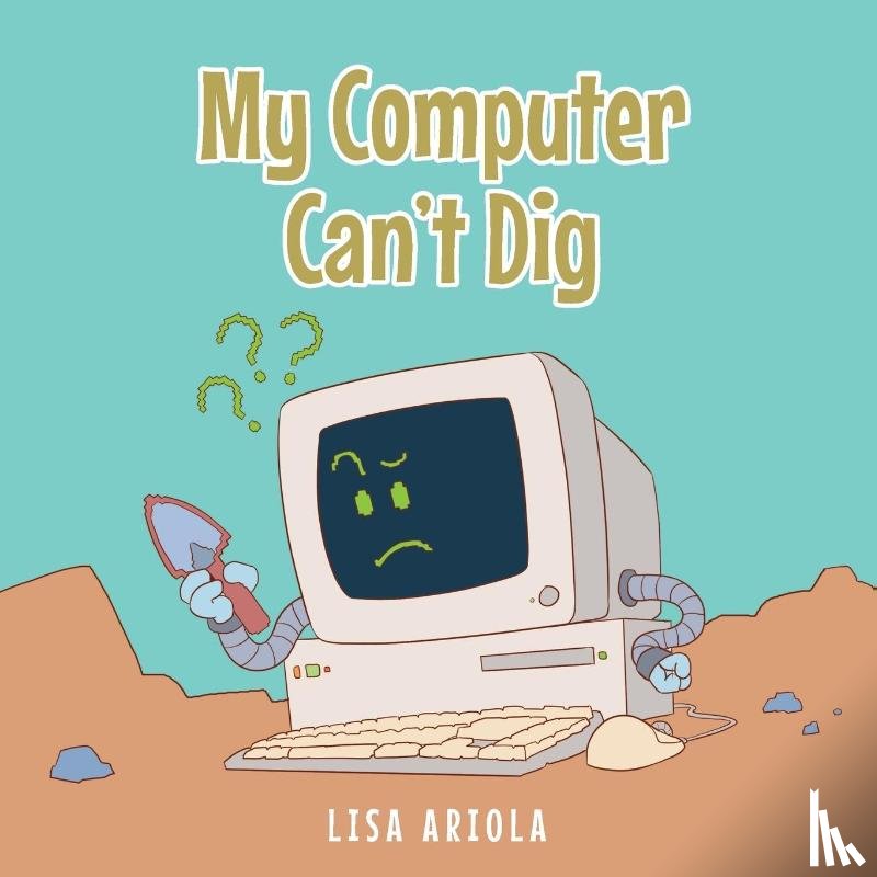 Ariola, Lisa - My Computer Can't Dig