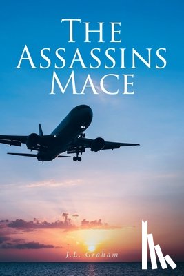 Graham, J. L. - The Assassin's Mace