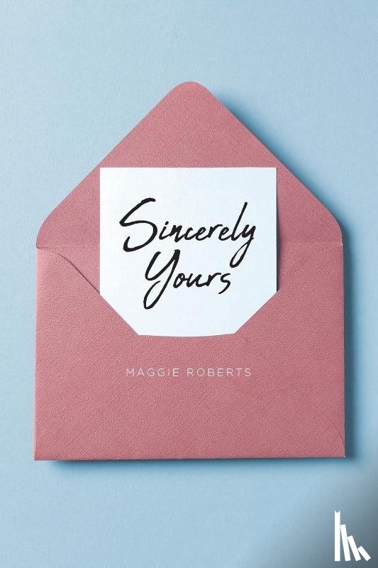 Roberts, Maggie - Sincerely Yours
