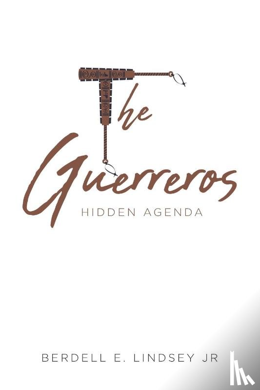 Lindsey Jr, Berdell E. - THE GUERREROS