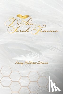Matthews Johnson, Kasey - I Am Sarah Femme