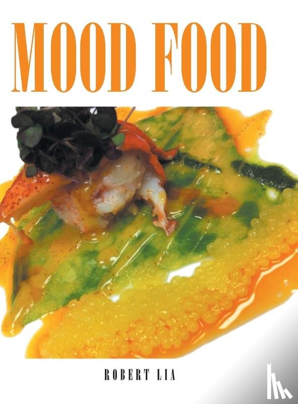 Lia, Robert - Mood Food