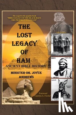 Andrews, Minister Joyce - THE LOST LEGACY OF HAM