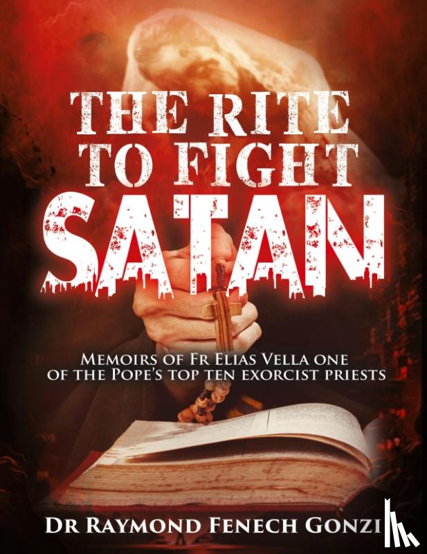 Gonzi, Raymond Fenech - The Rite to Fight Satan